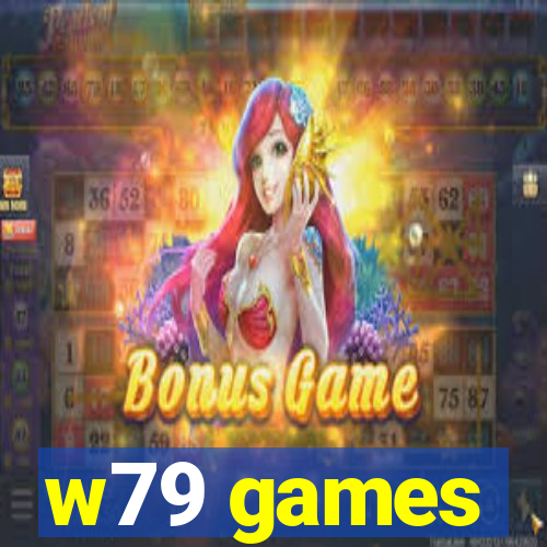 w79 games